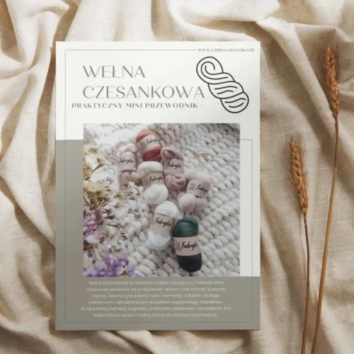 Praktyczny mini przewodnik „WEŁNA CZESANKOWA”